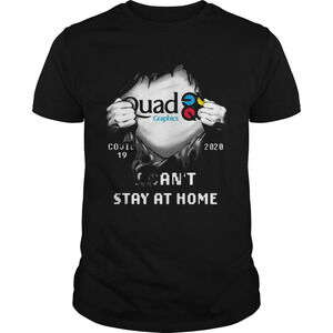 Blood Insides Quads Covid19 I Cant Stay At Home Shirt